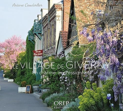 Le Village de Giverny: Un charme impressionniste