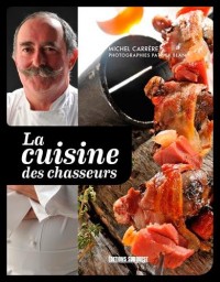 LA CUISINE DES CHASSEURS