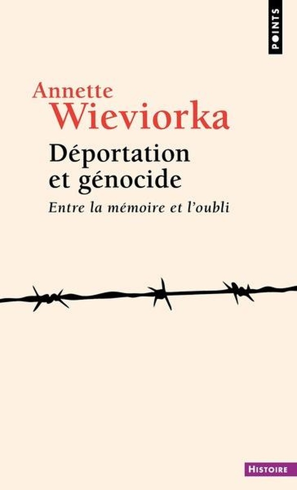 Déportation et génocide: Entre la mémoire et l'oubli