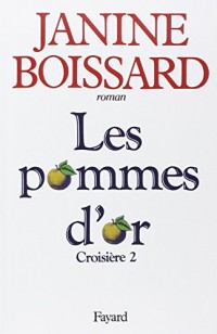 Croisiere Tome 2 . Les Pommes D'or