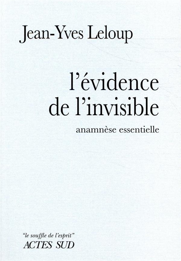 L'évidence de l'invisible