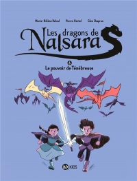 Les dragons de Nalsara, Tome 06: Les dragons de Nalsara T6
