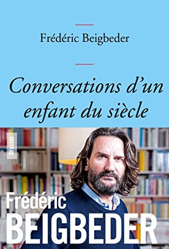 Conversations d'un enfant du siècle: couverture bleue