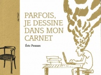 Parfois, je dessine dans mon carnet