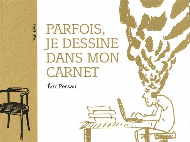 Parfois, je dessine dans mon carnet