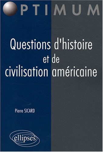 Questions d'histoire et de civilisation américaine