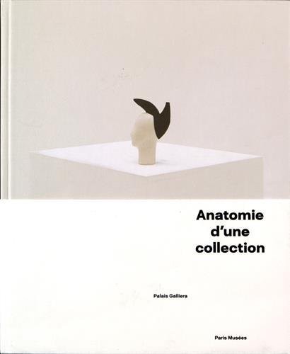 Anatomie d'une collection : Palais Galliera