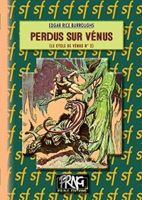 Perdus sur Vénus: (Cycle de Vénus, n° 2)
