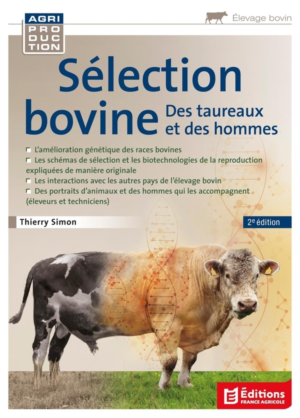 Sélection bovine, des taureaux et des hommes