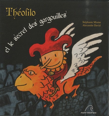 Théofilo et le secret des gargouilles