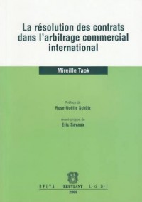 La résolution des contrats dans l'arbitrage commercial international