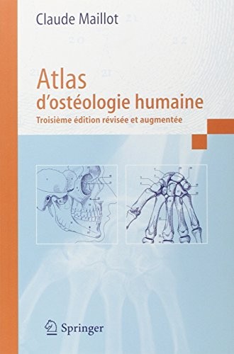 Atlas d'ostéologie humaine. 3ème édition