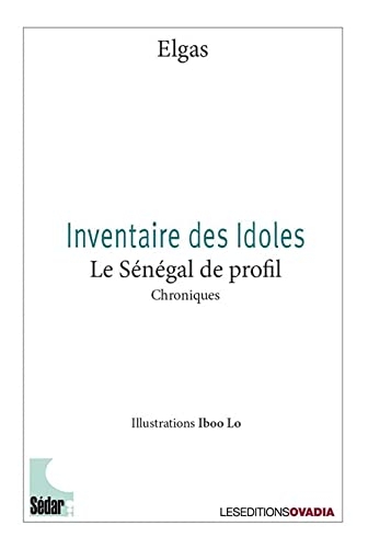 Inventaire des Idoles : Le Sénégal de profil