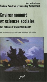 Environnement et sciences sociales : Les défis de l'interdisciplinarité