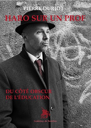 Haro sur un prof, du côté obscur de l'éducation
