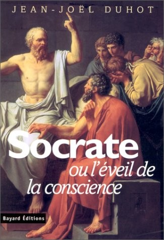 Socrate ou l'Eveil de la conscience