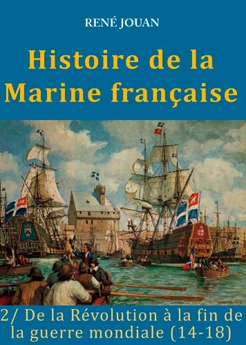 Histoire De La Marine Française