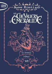 Les chevaliers d'émeraude - Edition collector - Tome 6