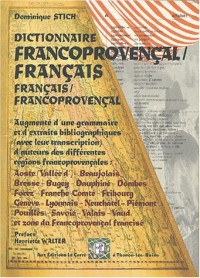 Dictionnaire des mots de base du francoprovençal : Orthographe ORB supradialectale standardisée
