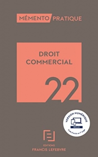 Droit commercial 2022 - Mémento pratique