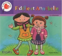 Fidélie et Annabelle/La trisomie