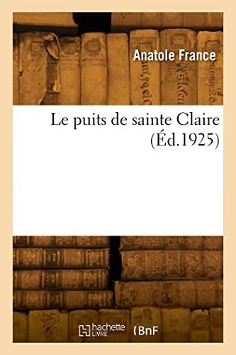 Le puits de sainte Claire (Éd.1925)