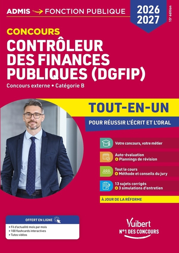 Concours Contrôleur des Finances publiques (DGFIP) 2026-2027 - Tout-en-un: Externe - Catégorie B