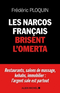 Les Narcos français brisent l'omerta