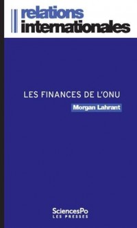 Les finances de l'ONU. Ou la crise permanente