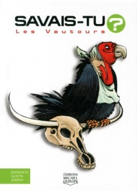 Savais-tu - numéro 6 Les vautours