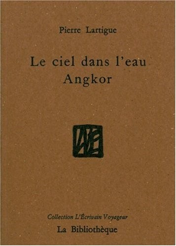 Le ciel dans l'eau : Angkor