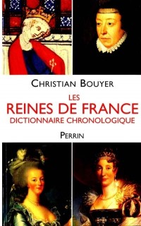 Dictionnaire des reines de France