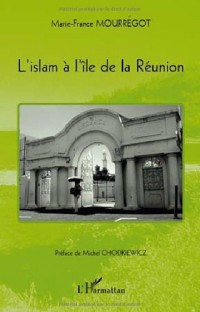 L'islam a l'ile de la Réunion