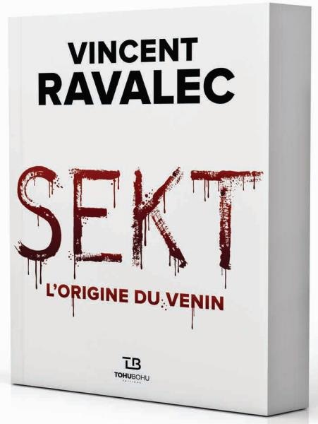 Sekt :  : L'origine du venin