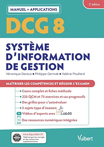 DCG 8 - Systèmes d'information de gestion : Manuel et Applications: Maîtriser les compétences et réussir l'examen