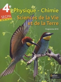 Physique-Chimie Sciences de la Vie et de la Terre 4e SEGPA : Programme 2010