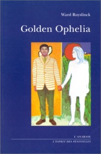 Golden Ophélia