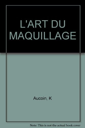 L'ART DU MAQUILLAGE