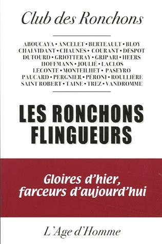 Les ronchons flingueurs : Gloires d'hier, farceurs d'aujourd'hui