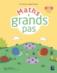 Maths à grands pas pour les GS - Programme 2025 (+ ressources numériques)
