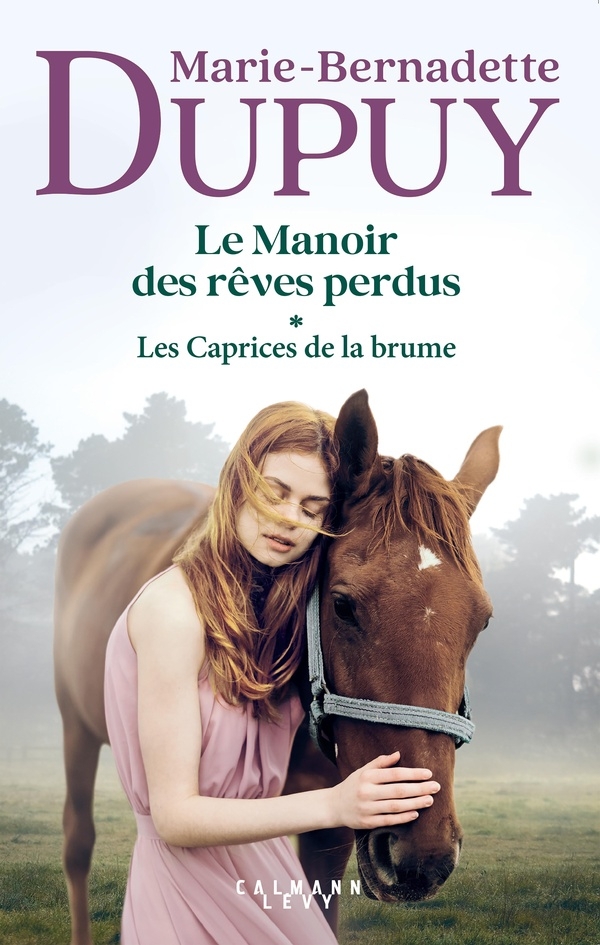 Le Manoir des rêves perdus, tome 1 - Les caprices de la brume