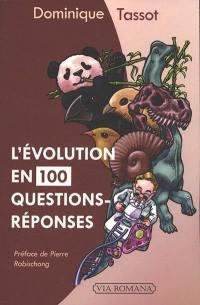 L'Évolution en 100 questions réponses