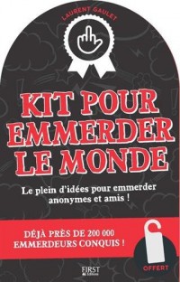 Le nouveau kit pour emmerder le monde NE