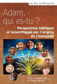 Adam, qui es-tu ?