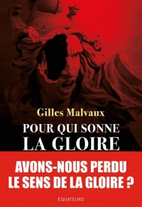 La Gloire: Une histoire française