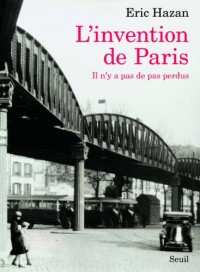 L'Invention de Paris. Il n'y a pas de pas perdus