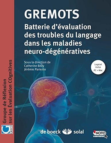 Gremots batterie d'évaluation des troubles du langage dans les maladies neuro-dégénratives