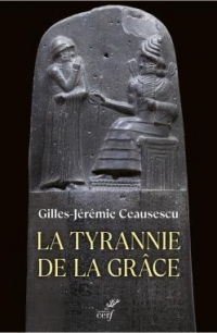 La tyrannie de la grâce
