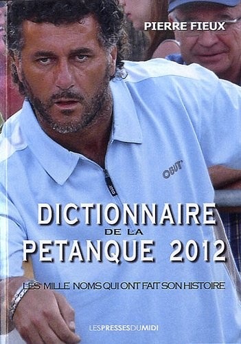 Dictionnaire de la pétanque