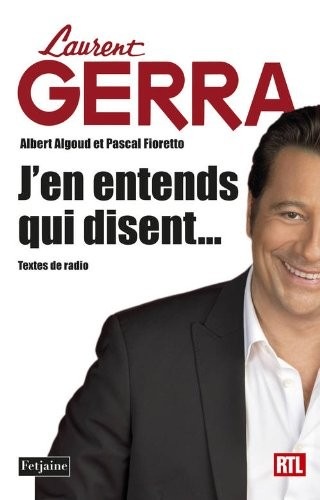 J'en entends qui disent.... textes de radio